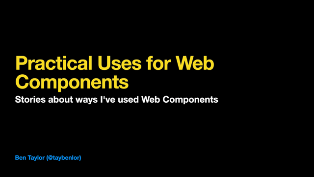 Thumbnail for Practical uses for Web Components