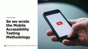 Thumbnail for Mobile accessibility: testing mobile sites and native apps for accessibility