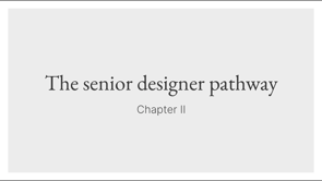 Thumbnail for The leadership path for senior designers