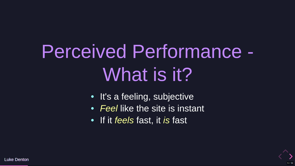 Thumbnail for Perceived Performance