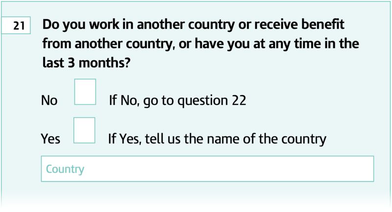 Form question asking: "Do you work in another country or receive benefit from another country, or have you at any time in the last 3 months?" with Yes/No checkboxes and a text field to enter the country name if "Yes" is selected.
