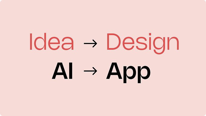 Text reading "Idea → Design" in red and "AI → App" in black on a light pink background.