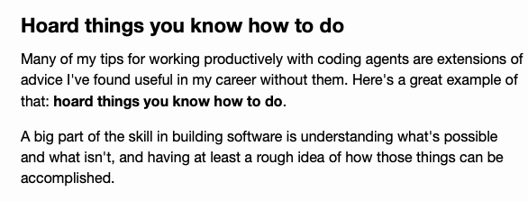 Text discussing productivity tips with coding agents, highlighting "hoard things you know how to do" and understanding sof...