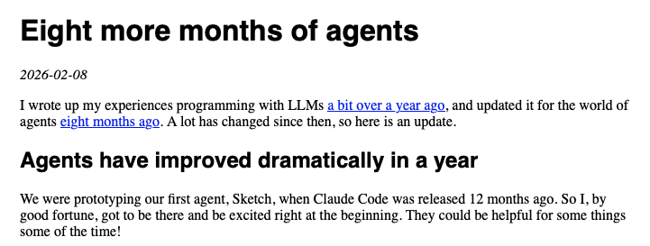 "Eight more months of agents" article with date 2026-02-08, discussing LLM improvements; links included.