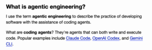 Title: "What is agentic engineering?" Text describes agentic engineering as developing software with coding agents like Cl...