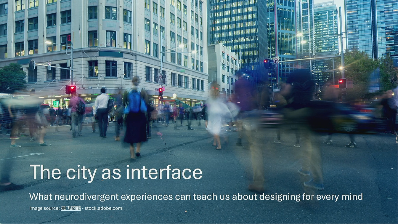 Thumbnail for The city as interface: What neurodivergent experiences can teach us about designing for every mind